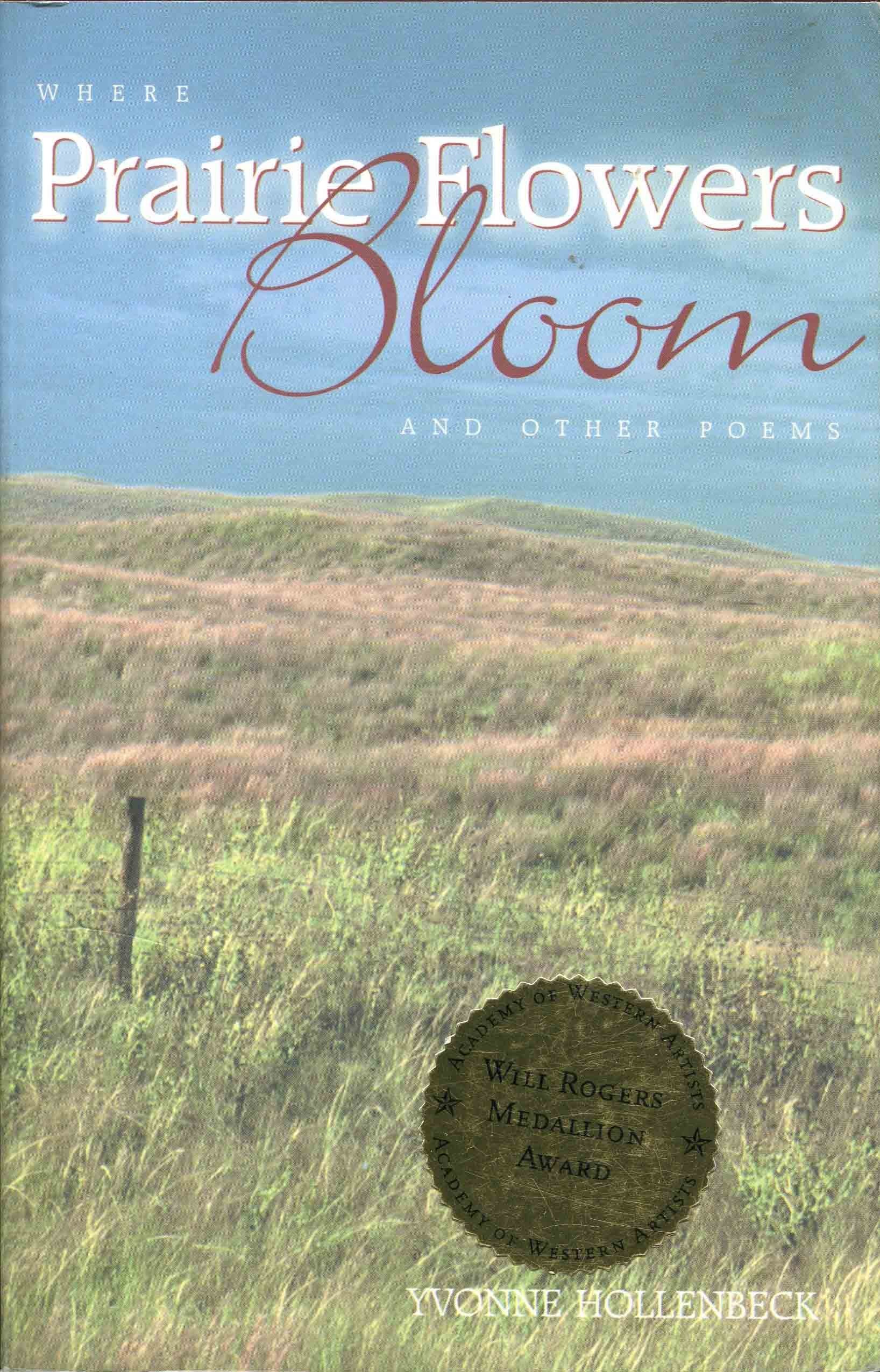 Where Prairie Flowers Bloom,Used