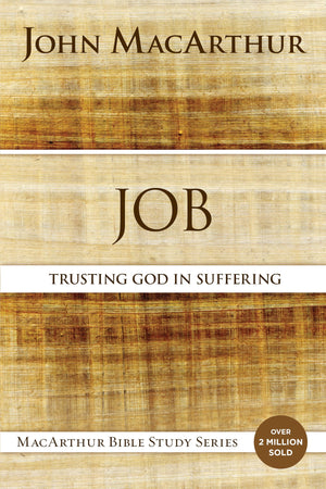 Job: Trusting God in Suffering (MacArthur Bible Studies),Used