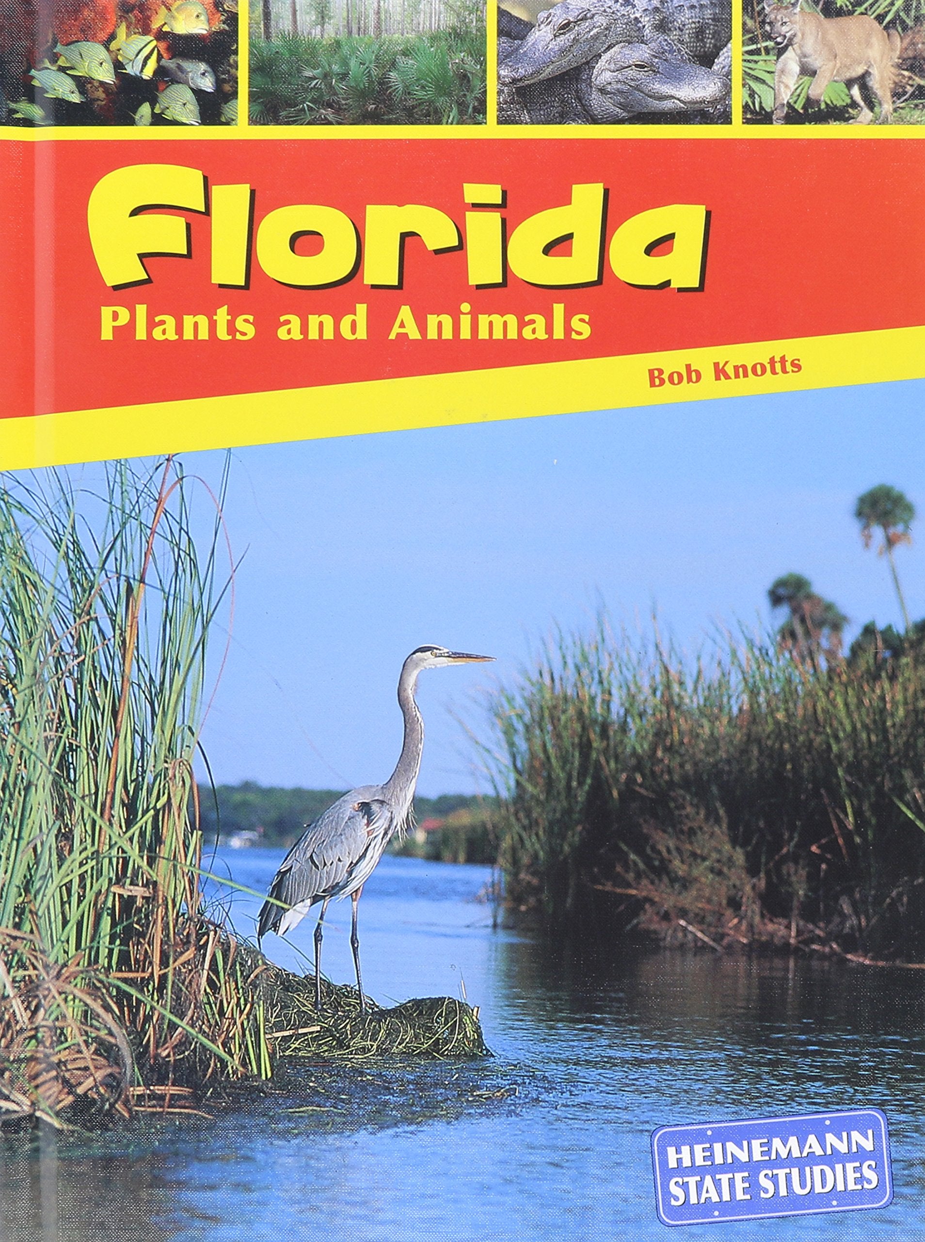 Florida Plants and Animals (Heinemann State Studies),Used