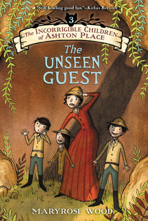 The Incorrigible Children of Ashton Place: Book III: The Unseen Guest (Incorrigible Children of Ashton Place, 3),Used