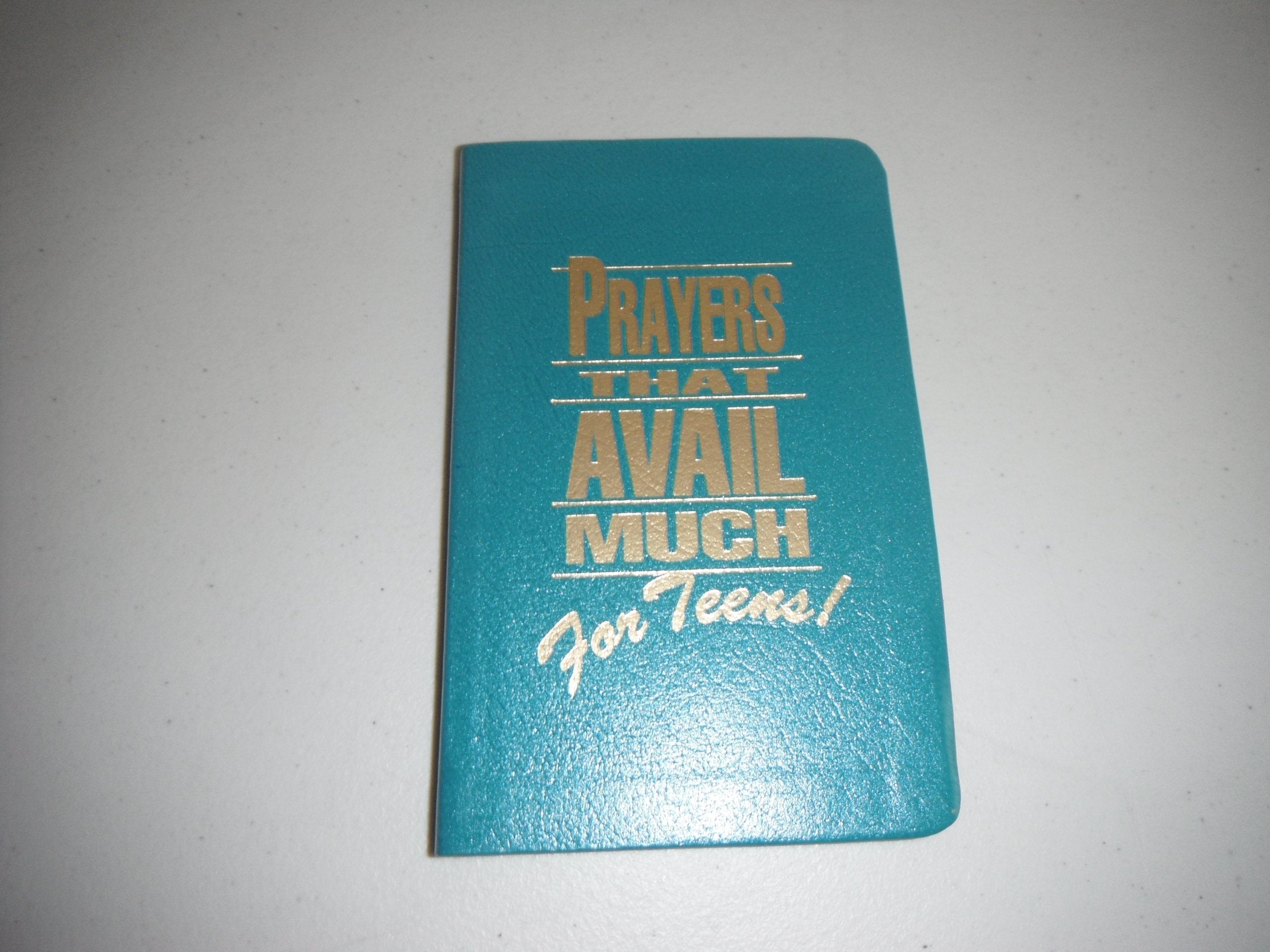 Prayers That Avail Much for Teens,Used