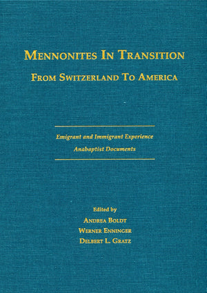 Mennonites In Transition From Switzerland To America,Used