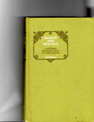 Reason and Practice: A Modern Introduction to Philosophy,Used