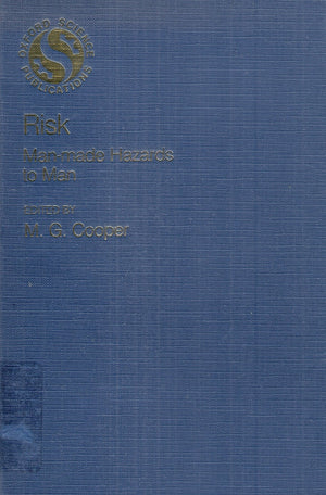 Risk: ManMade Hazards to Man (Oxford Science Publications),Used