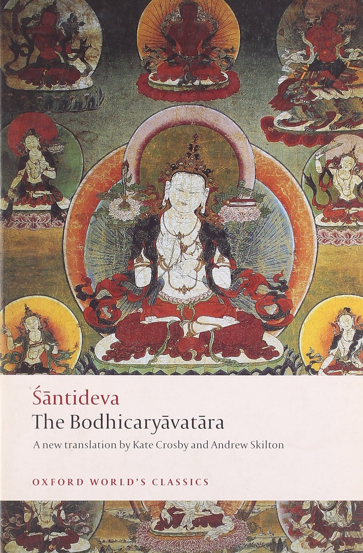 The Bodhicaryavatara (Oxford World's Classics),Used