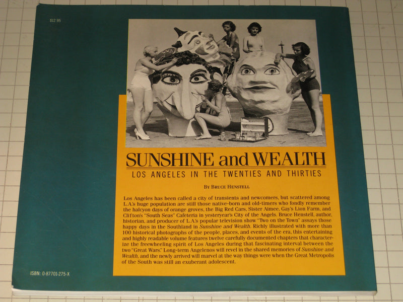 Sunshine and Wealth: Los Angeles in the Twenties and the Thirties,Used