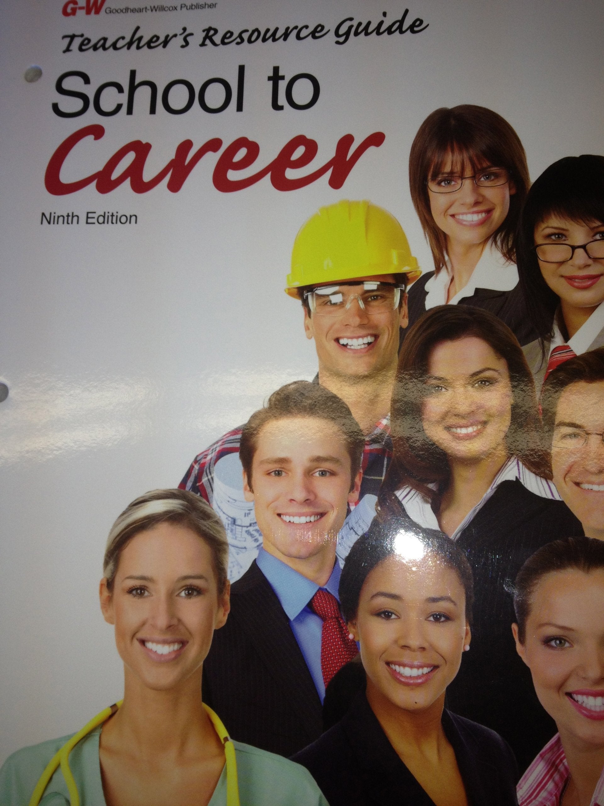 School to Career Teacher's Resource Guide,Used
