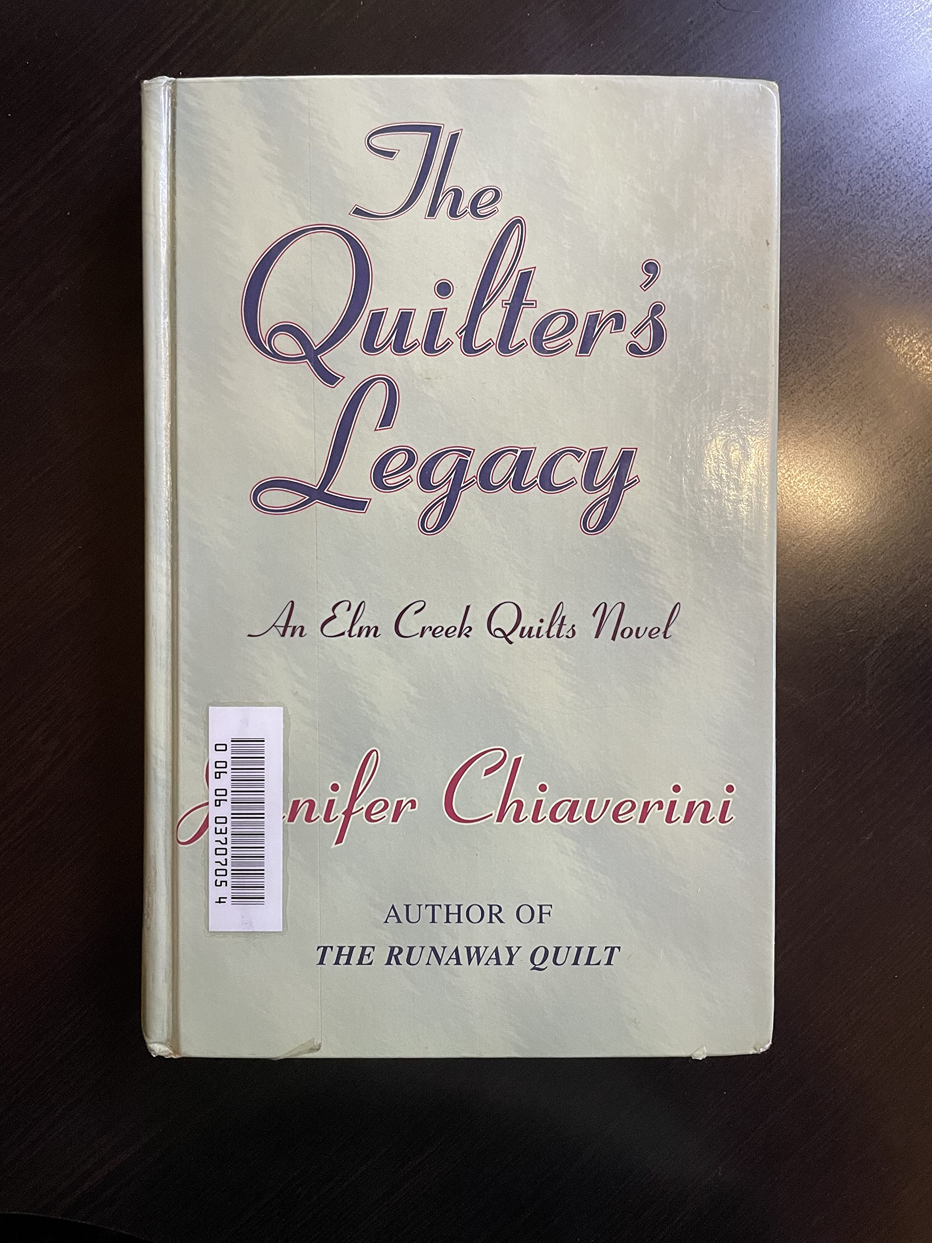 The Quilter's Legacy (Elm Creek Quilts Series #5),Used