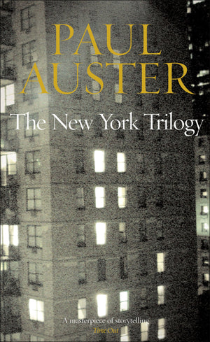 The New York Trilogy : City of Glass', 'Ghosts' and 'Locked Room,New