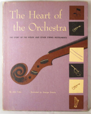 The Heart of the Orchestra (Musical Books for Young People),Used