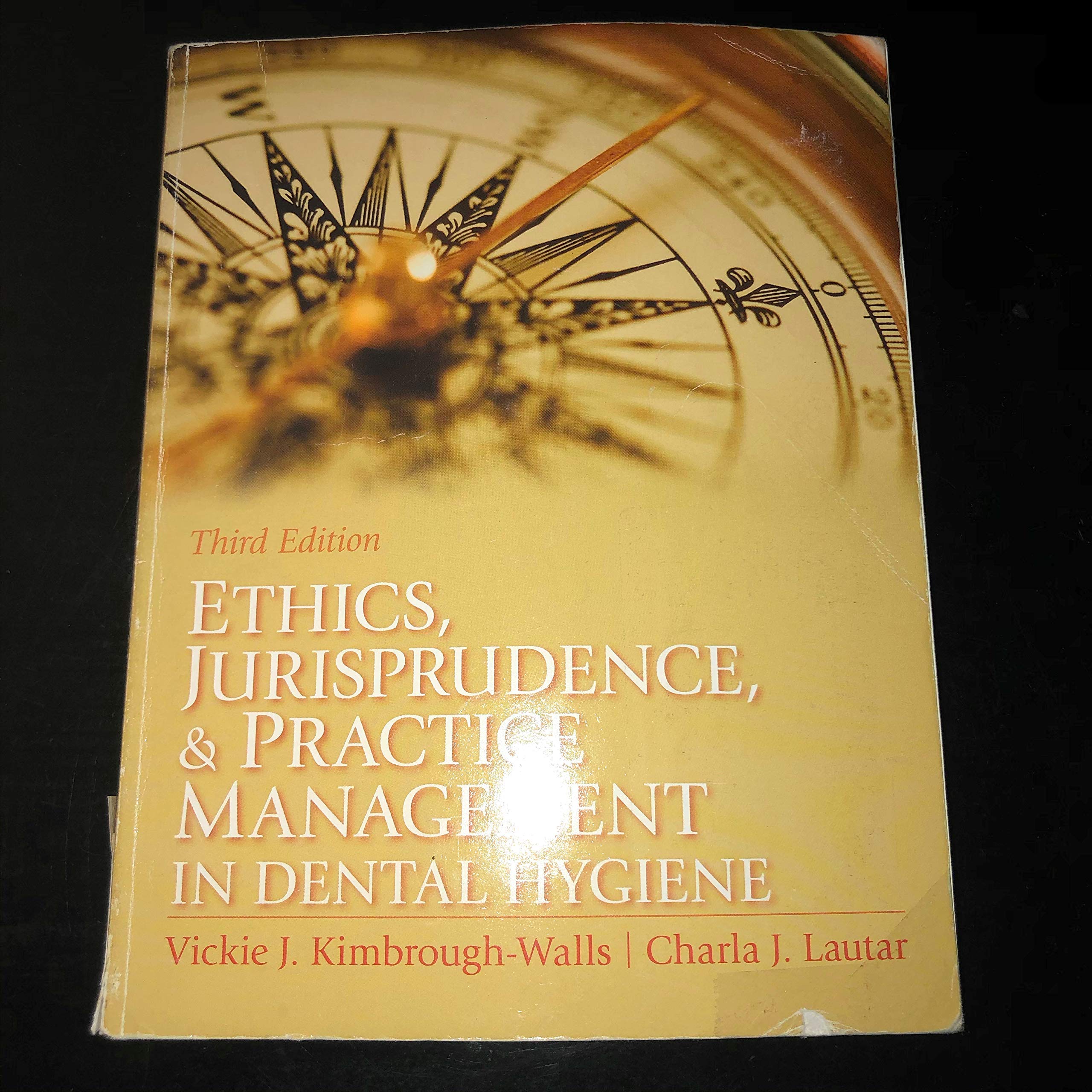 Ethics, Jurisprudence and Practice Management in Dental Hygiene (Kimbrough, Ethics, Juriprudence and Practice Management in Dent,New