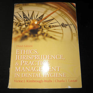 Ethics, Jurisprudence and Practice Management in Dental Hygiene (Kimbrough, Ethics, Juriprudence and Practice Management in Dent,New