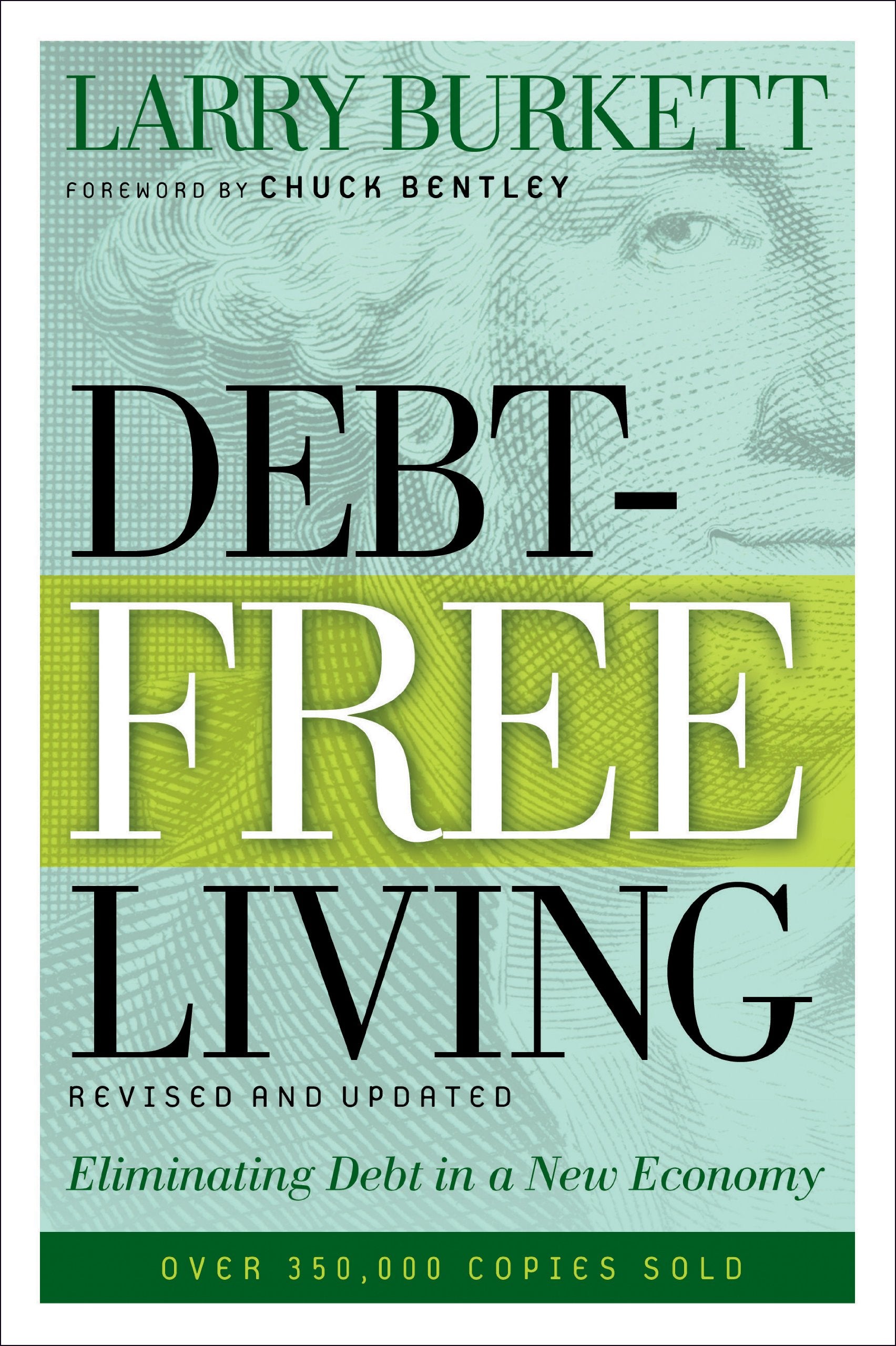 DebtFree Living: Eliminating Debt in a New Economy