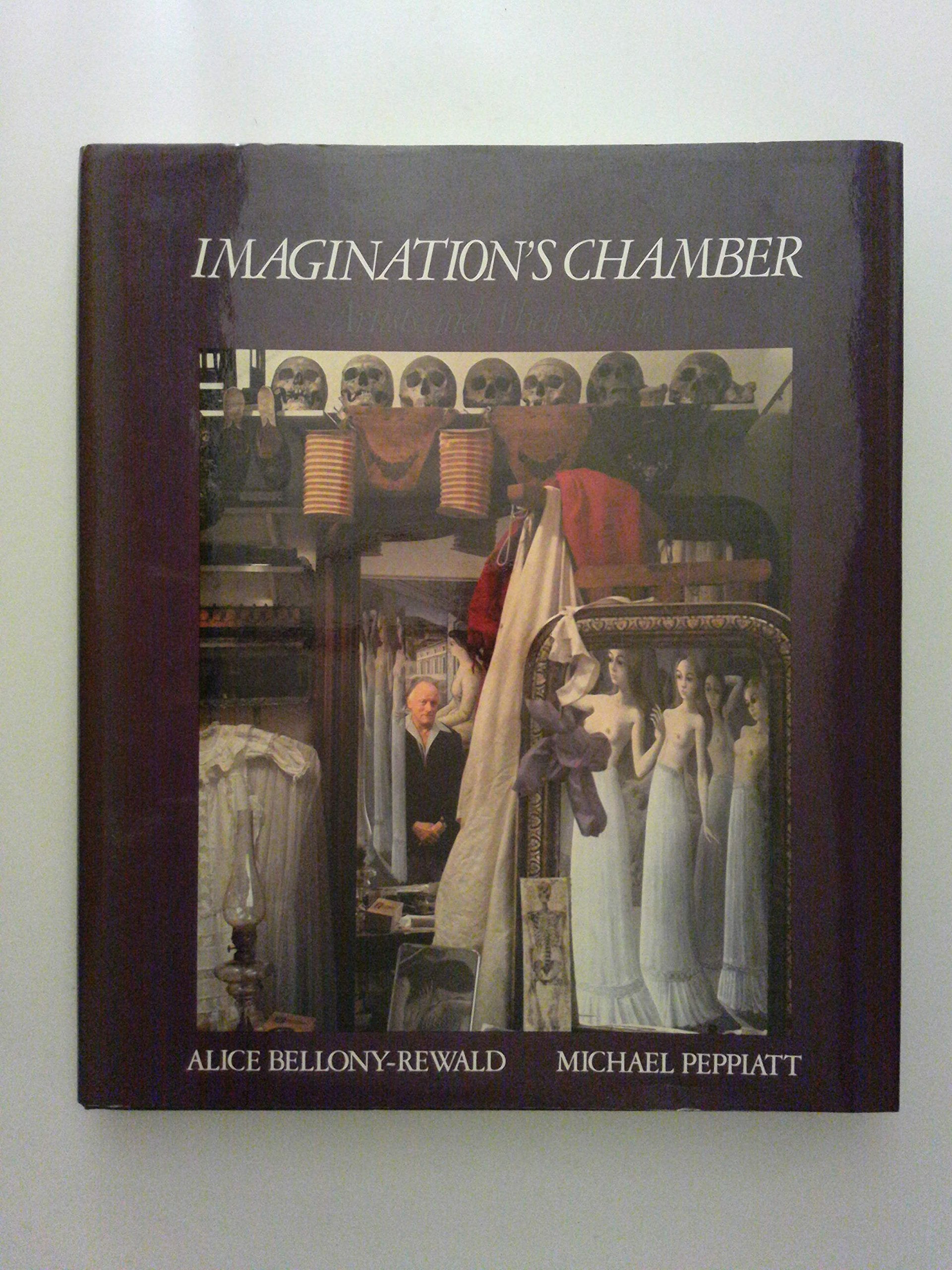 Imagination's Chamber: Artists and Their Studios,Used