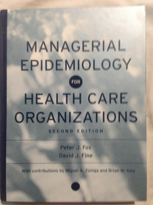 Managerial Epidemiology for Health Care Organizations,Used