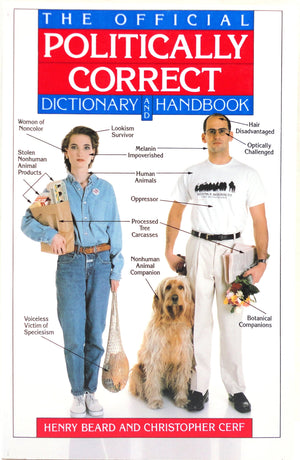 The Official Politically Correct Dictionary And Handbook,Used