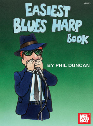 Mel Bay Easiest Blues Harp Book,New