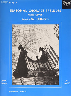 Seasonal Chorale Preludes (Pedals) Book 1,Used