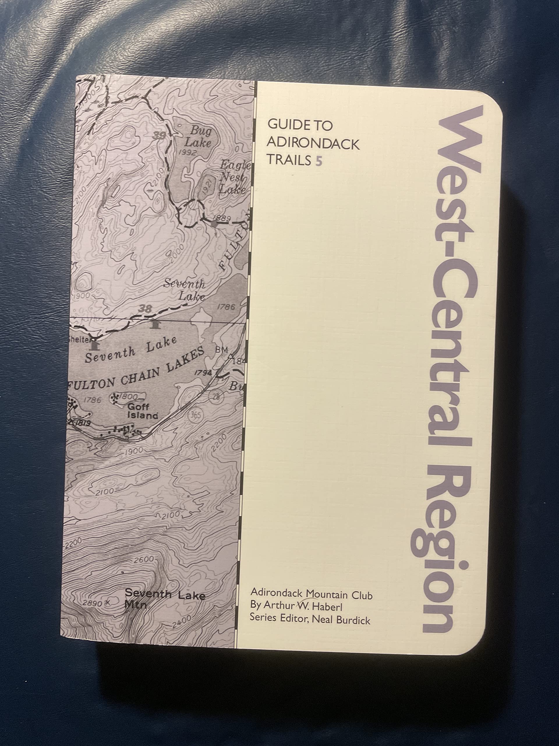 Guide to Adirondack Trails: WestCentral Region (Forest Preserve, Vol. 5) (Forest Preserve Series),Used