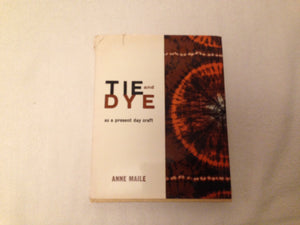 Tie and Dye as a Present Day Craft,Used