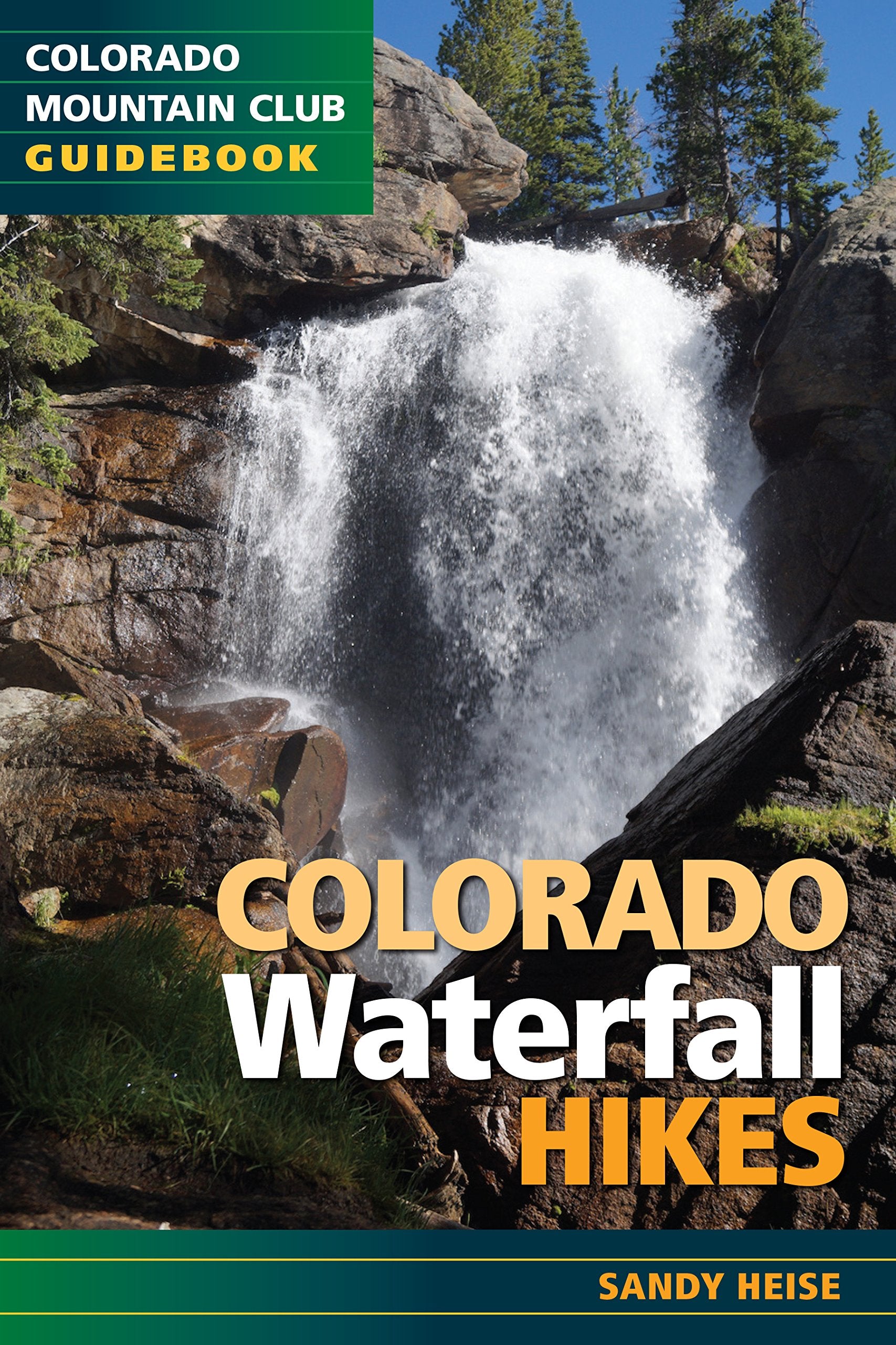 Colorado Waterfall Hikes,Used