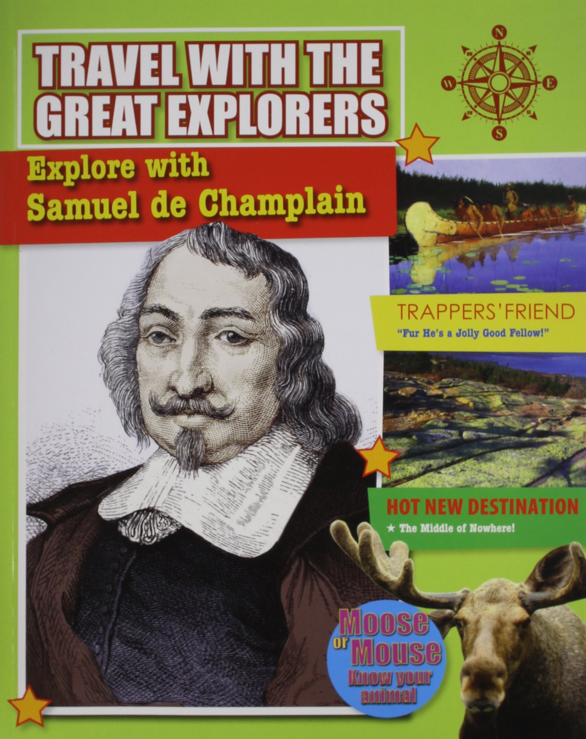 Explore with Samuel de Champlain (Travel with the Great Explorers),Used
