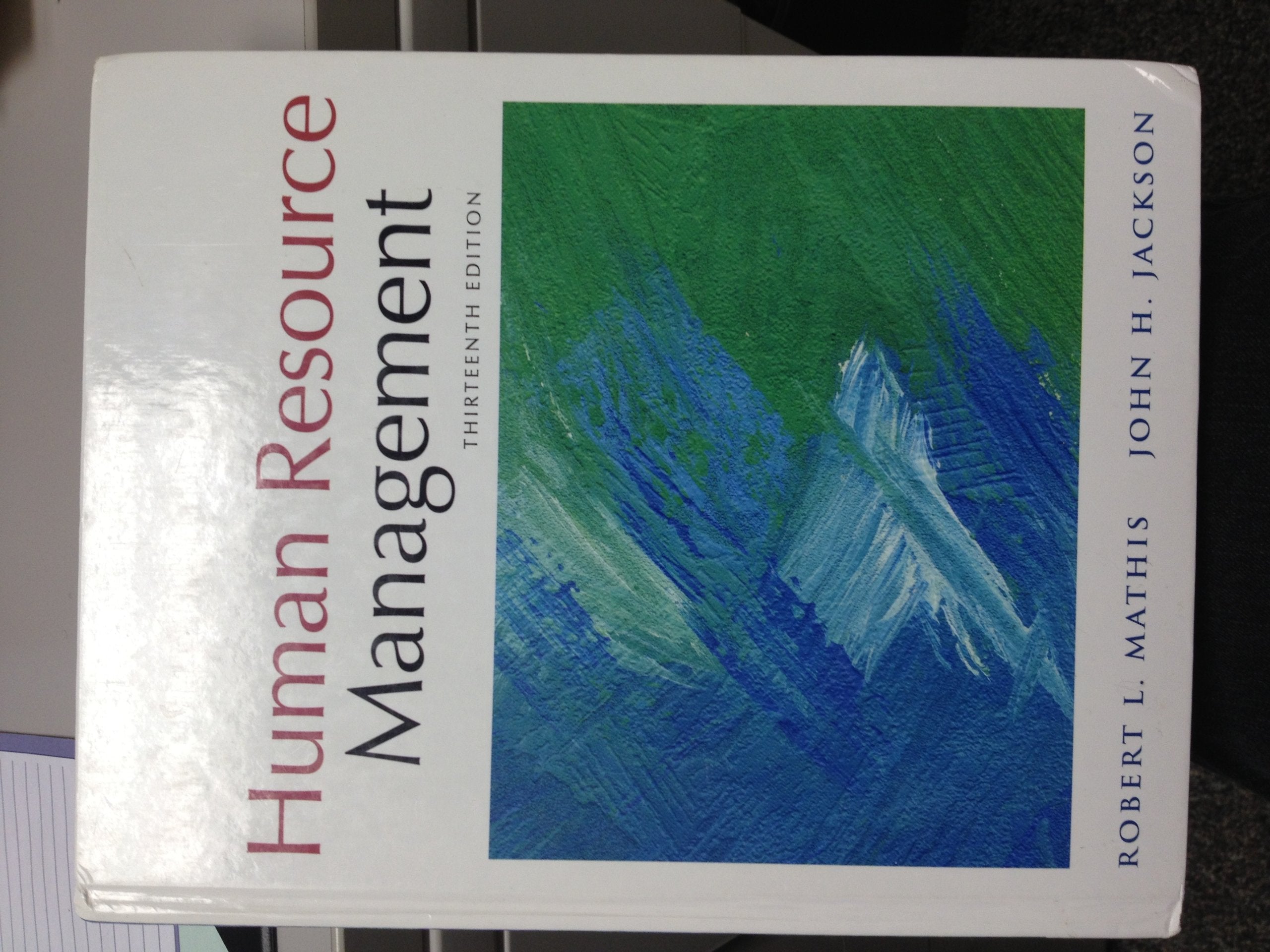 Human Resource Management, 13th Edition,Used