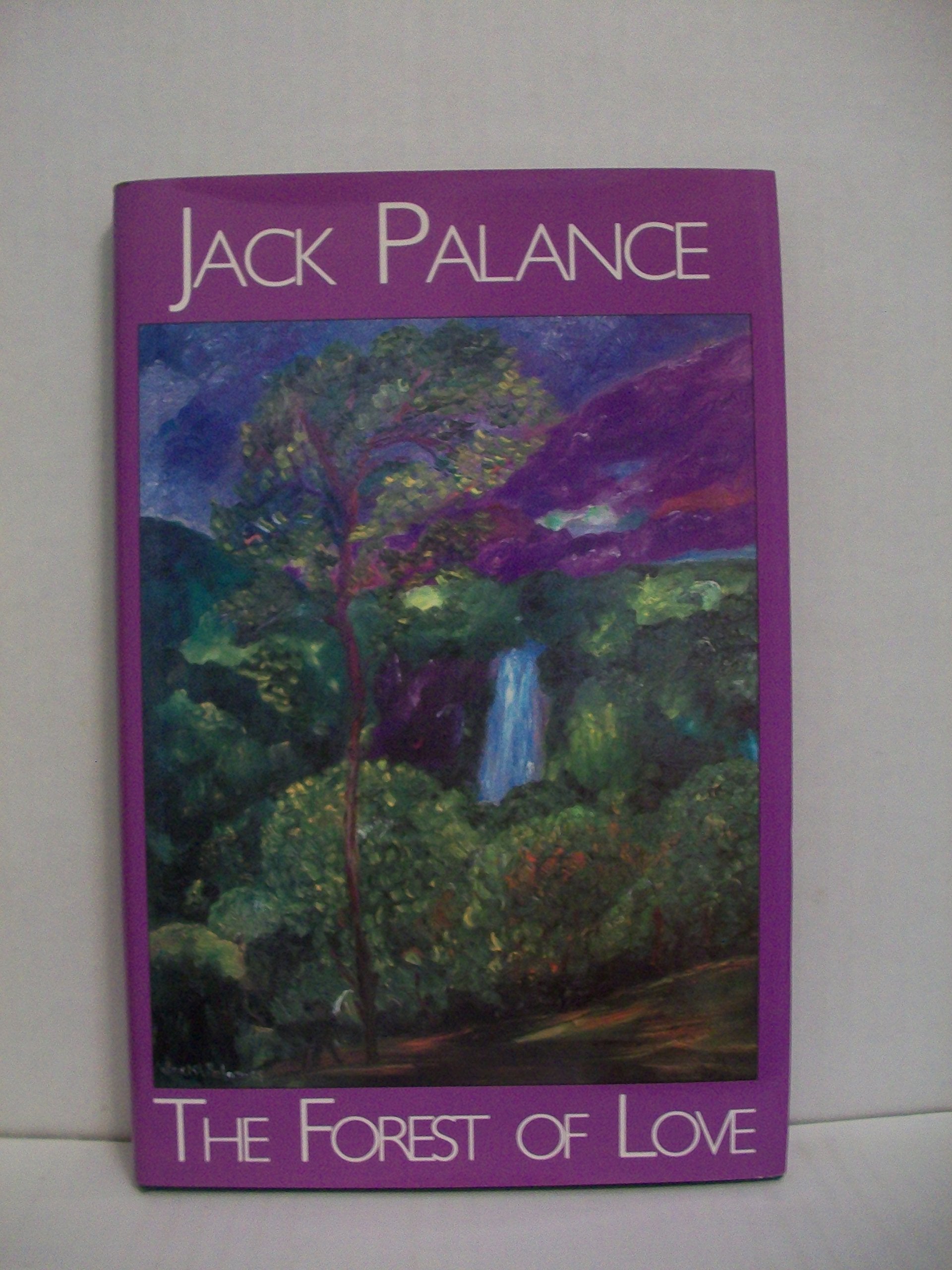 The Forest Of Love: A Love Story In Blank Verse