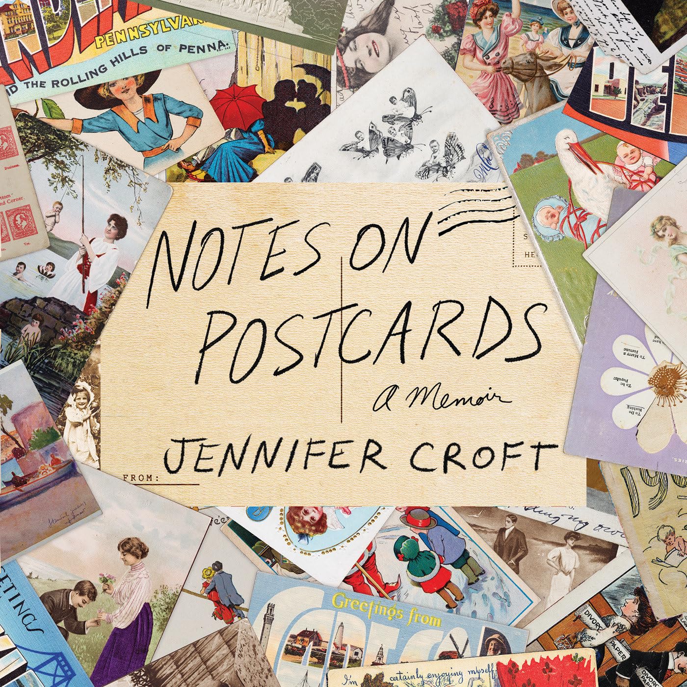 Notes On Postcards: A Memoir
