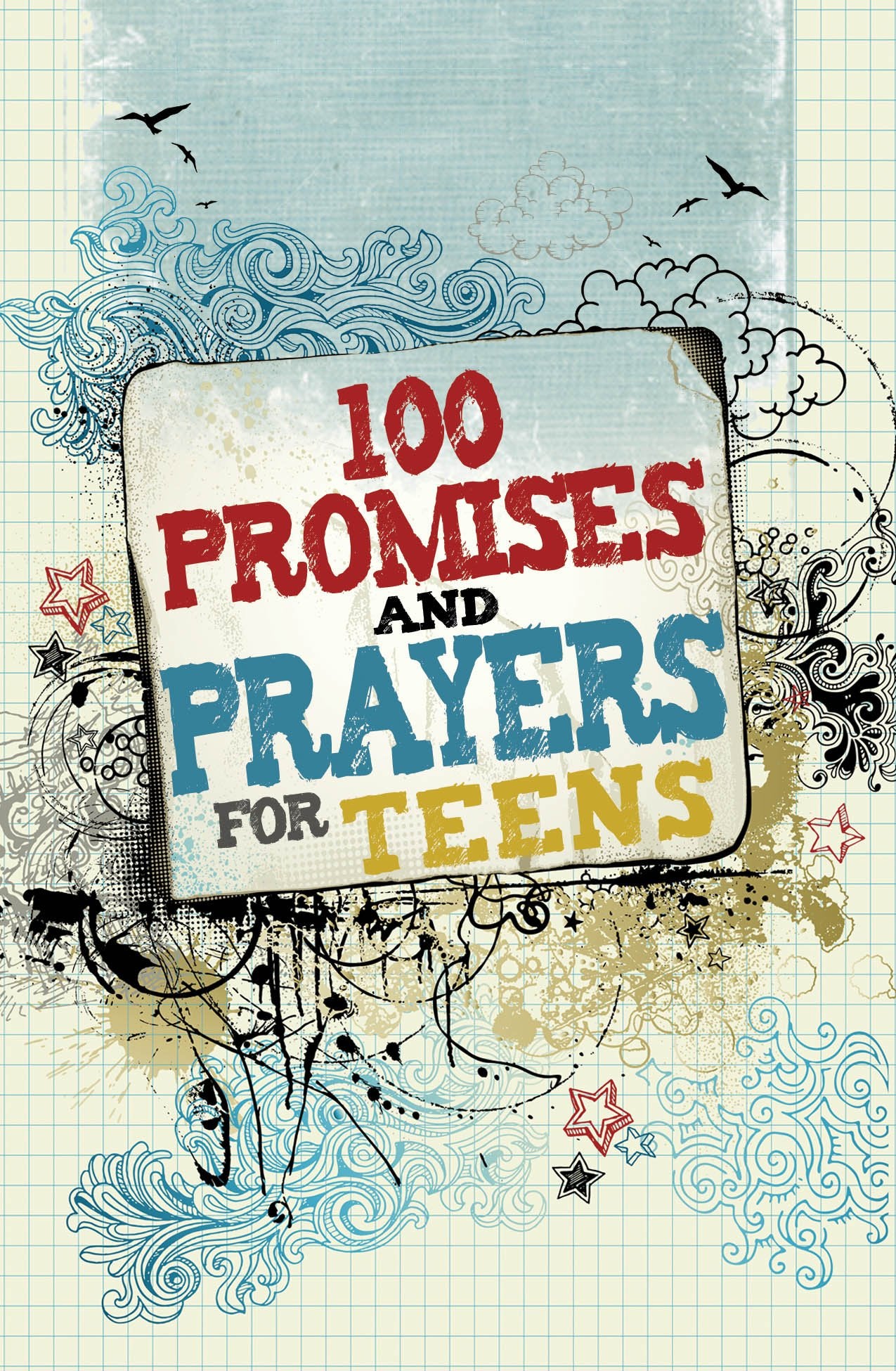 100 Promises and Prayers for Teens,Used