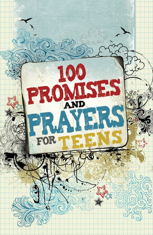 100 Promises and Prayers for Teens,Used