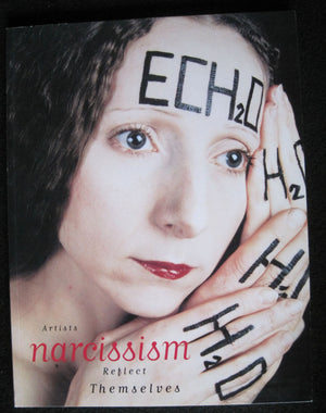 Narcissism: Artists reflect themselves : February 4 through May 26, 1996,Used