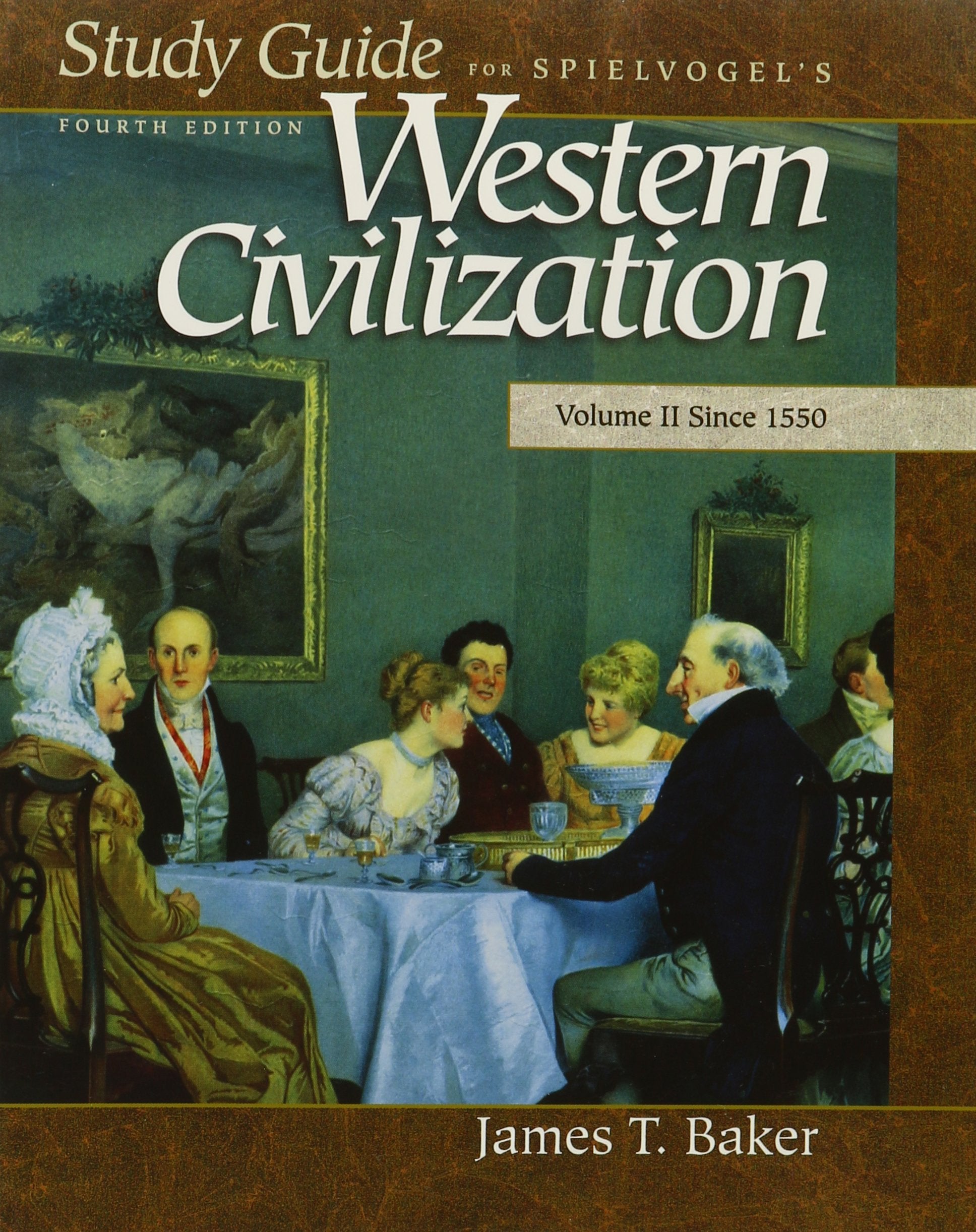 Study Guide for Spielvogels's Western Civilization; Volume II Since 1550,Used