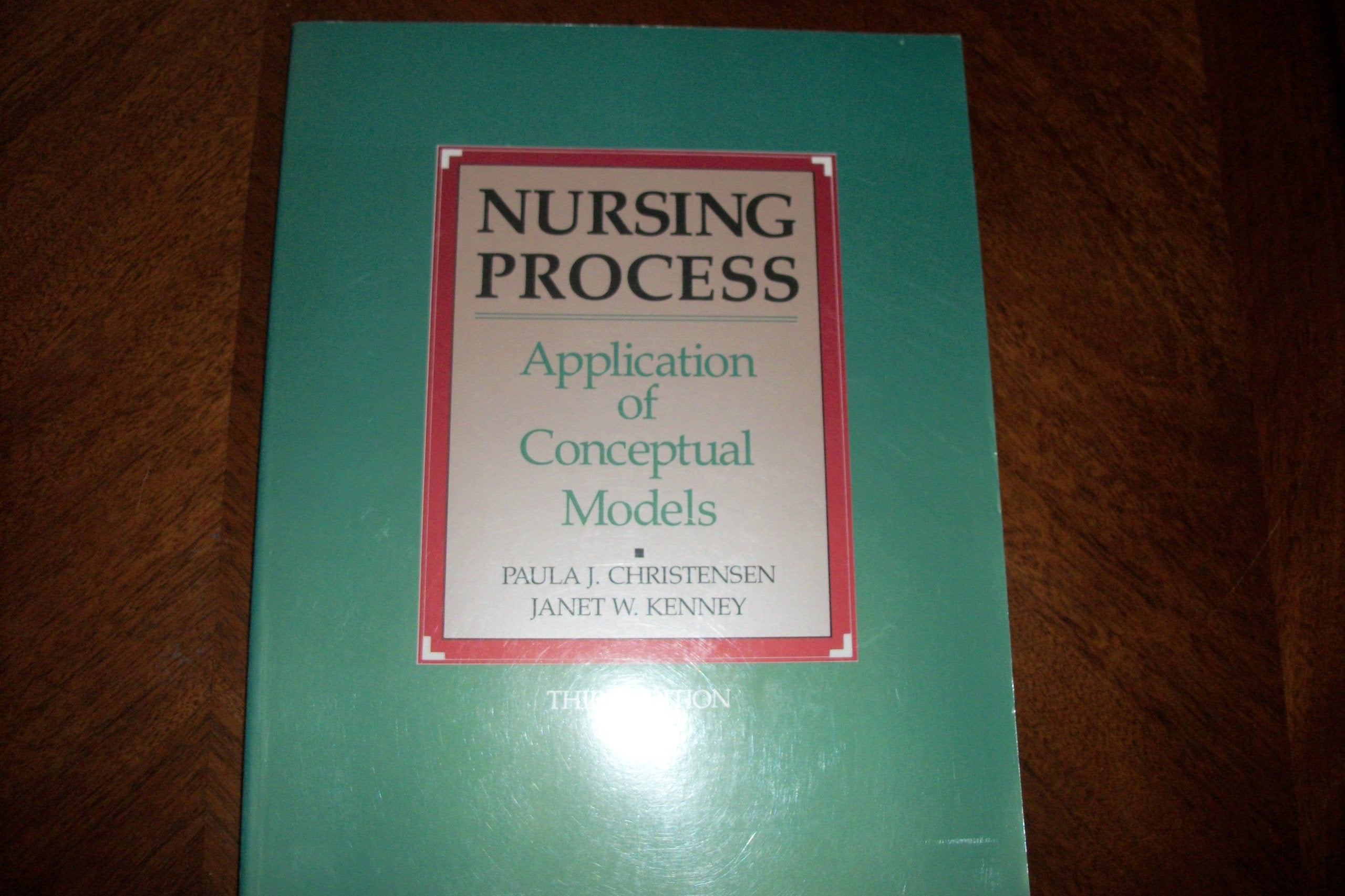 Nursing Process: Application of Conceptual Models,Used