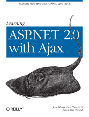 Learning ASP.NET 2.0 with AJAX: A Practical Handson Guide,Used