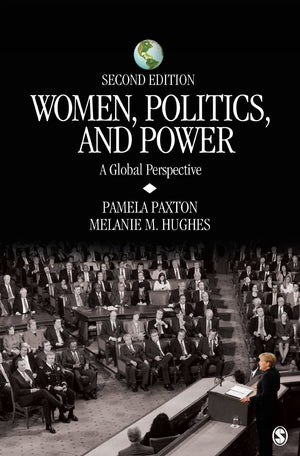 Women, Politics, and Power: A Global Perspective,Used