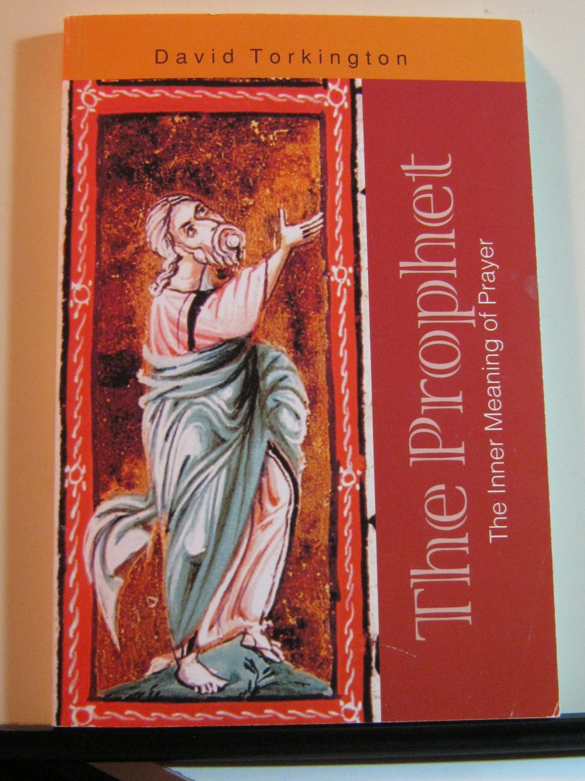 The Prophet: The Inner Meaning of Prayer,Used