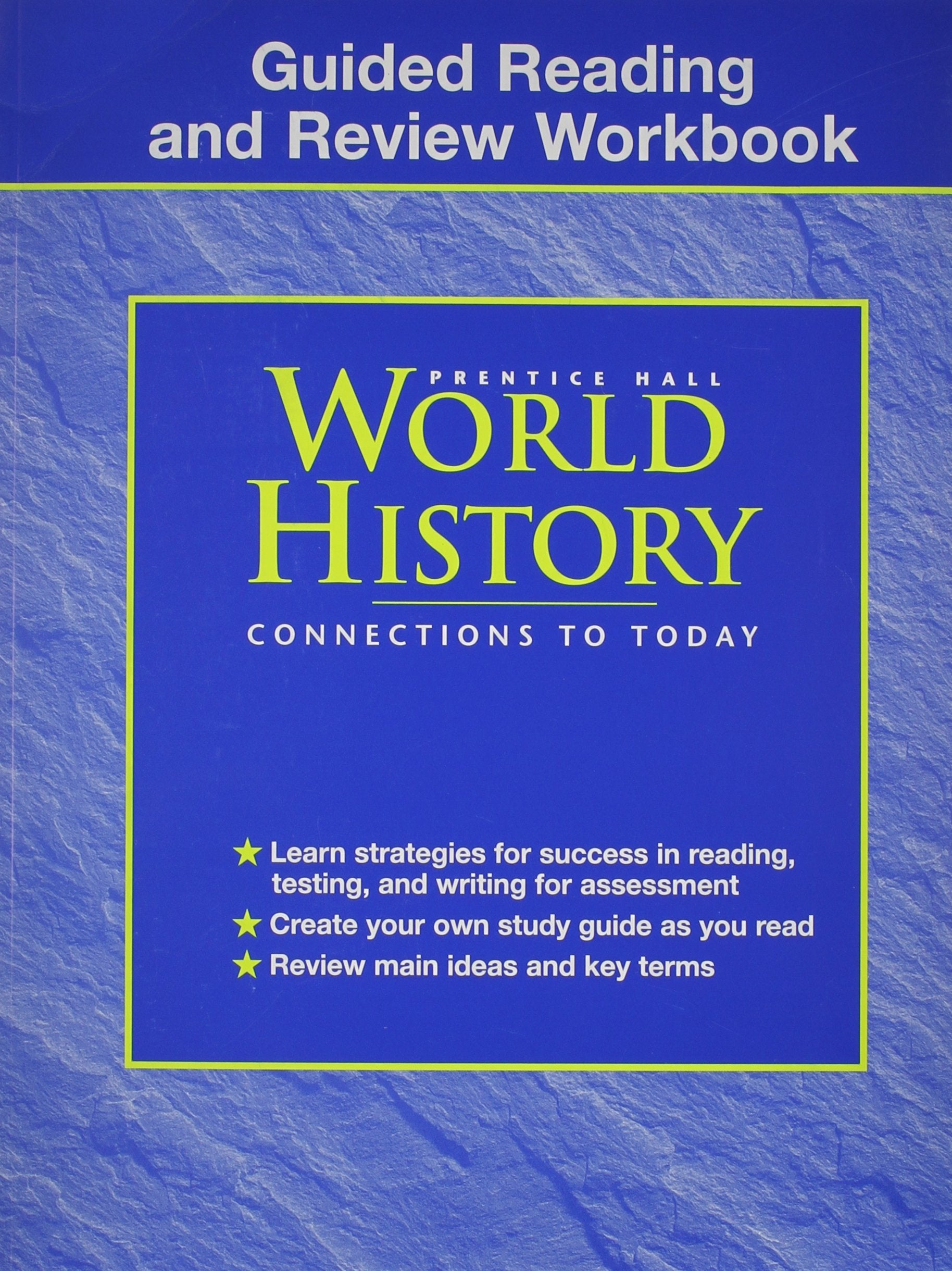 Guided Reading And Review Workbook Prentice Hall World History Connections To Today-used