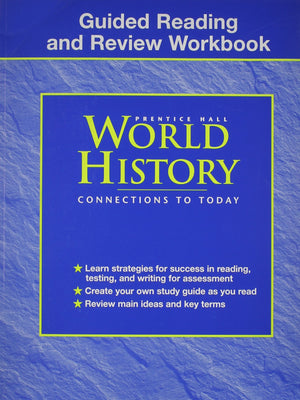 Guided Reading And Review Workbook Prentice Hall World History Connections To Today-used