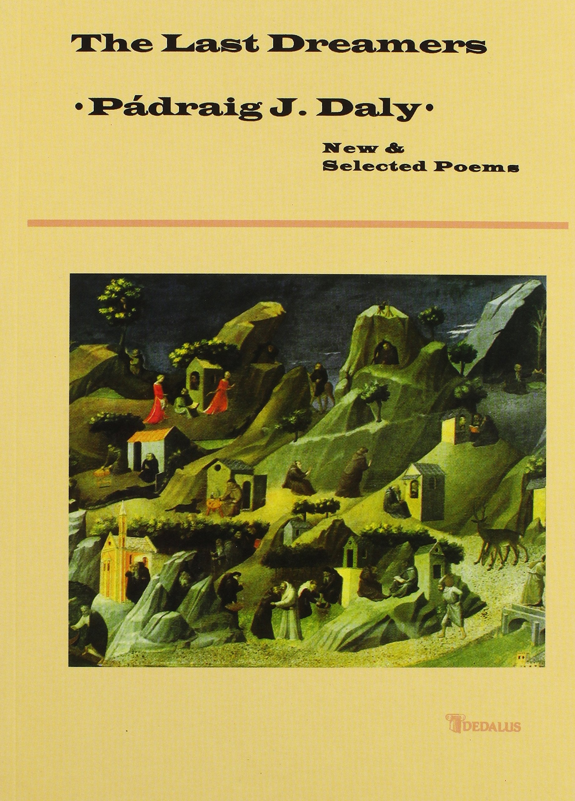 The Last Dreamers: New & Selected Poems,Used