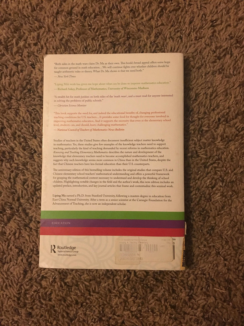 Knowing And Teaching Elementary Mathematics: Teachers' Understanding Of Fundamental Mathematics In China And The United States (,Used