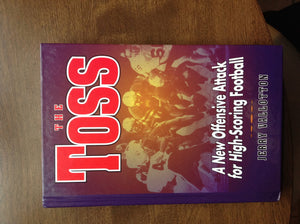 The Toss: A New Offensive Attack for HighScoring Football,Used
