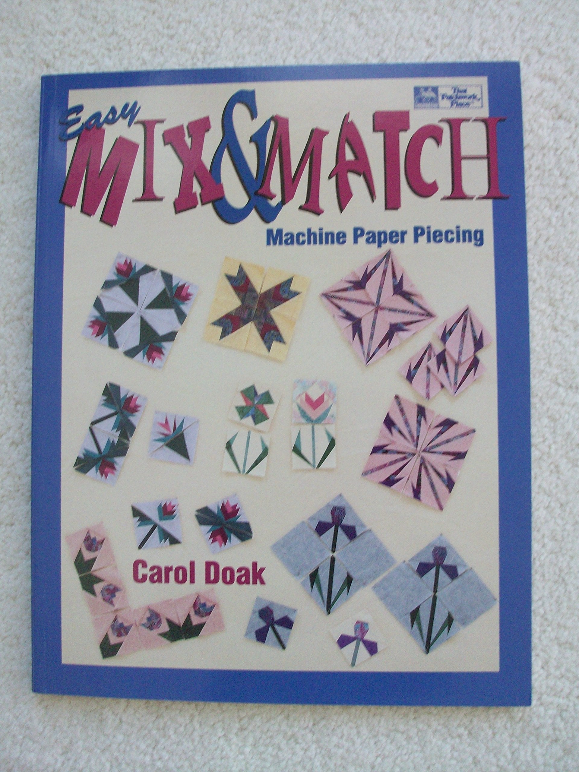 Easy Mix & Match Machine Paper Piecing,Used