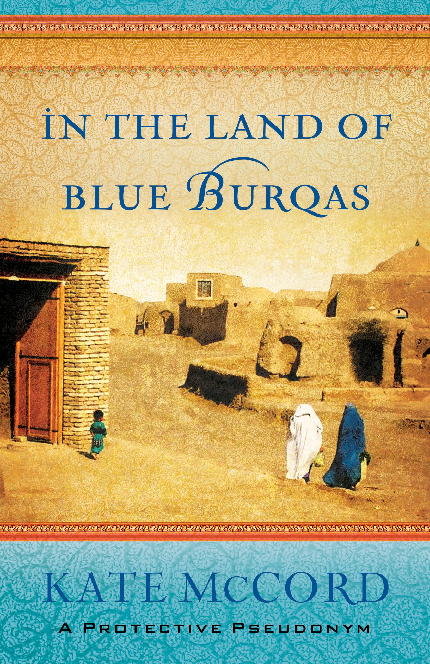 In the Land of Blue Burqas,Used
