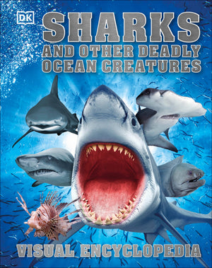 Sharks And Other Deadly Ocean Creatures Visual Encyclopedia (Dk Children'S Visual Encyclopedias)