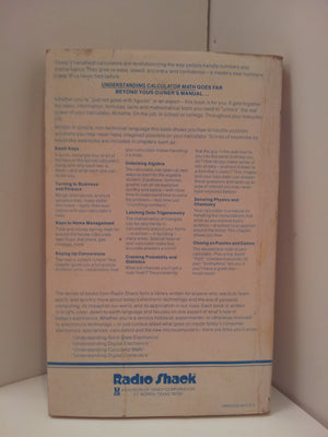 Understanding calculator math: Getting together the basic information, formulas, facts, and mathematical tools you need to 'unlo,New
