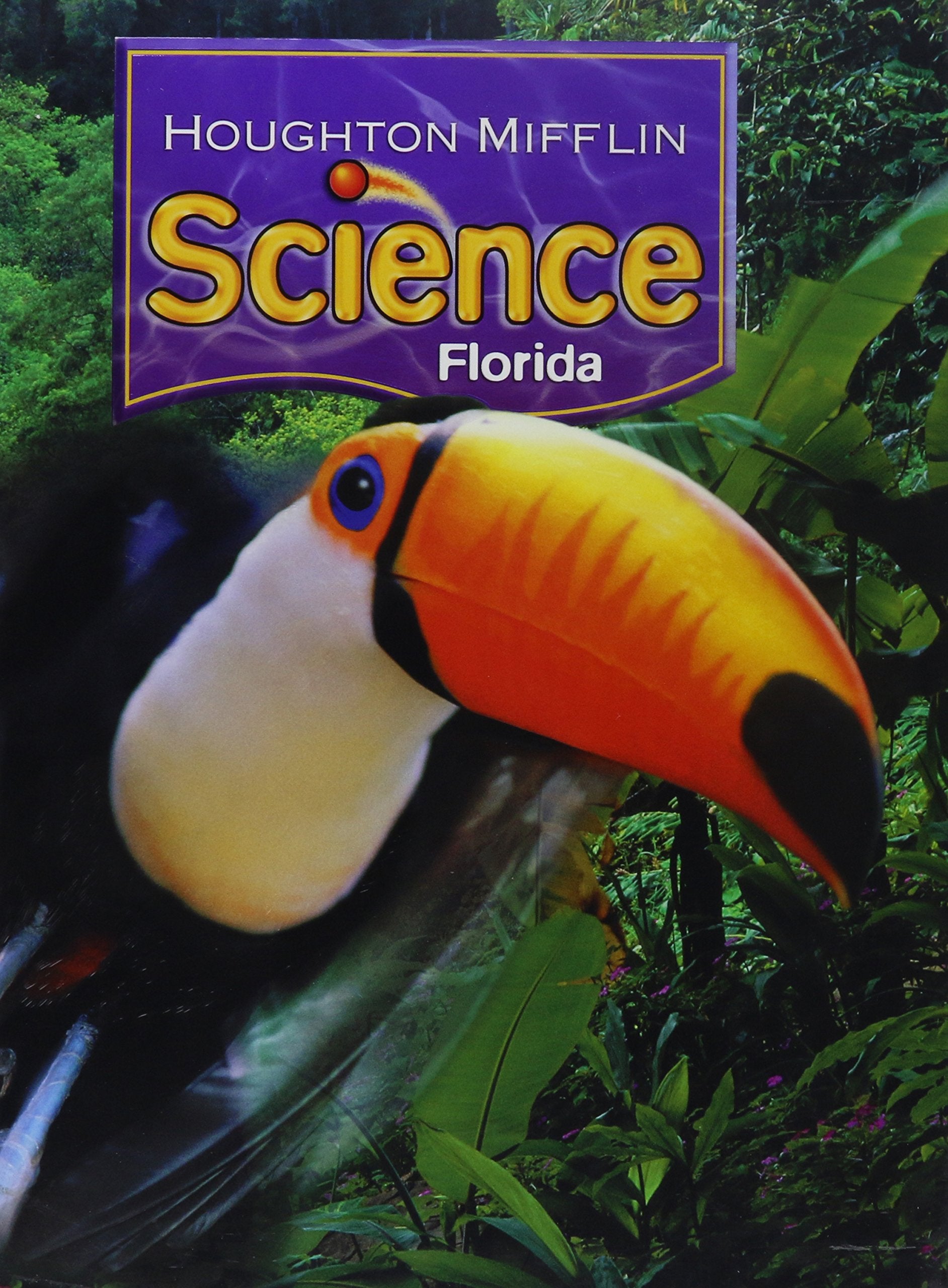 Houghton Mifflin Science Florida: Student Edition Level 3 2007,New