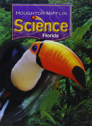 Houghton Mifflin Science Florida: Student Edition Level 3 2007,New
