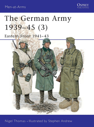The German Army 193945 (3): Eastern Front 194143 (Menatarms)