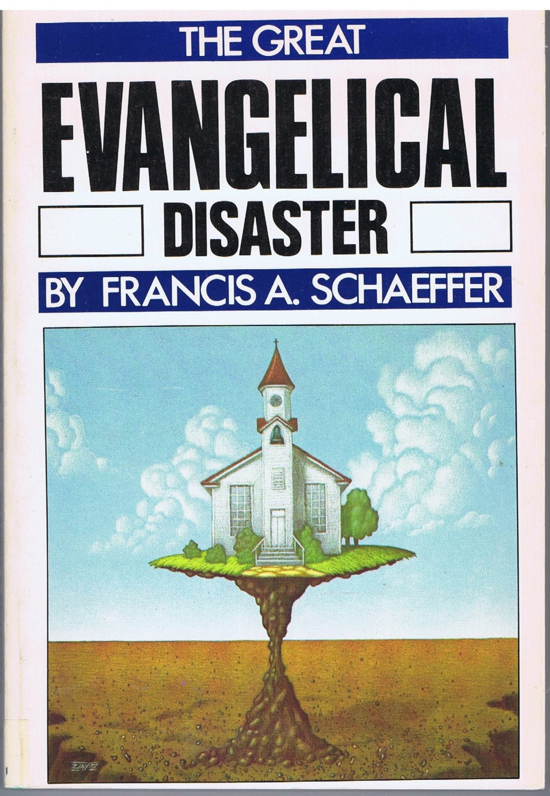 The Great Evangelical Disaster,Used
